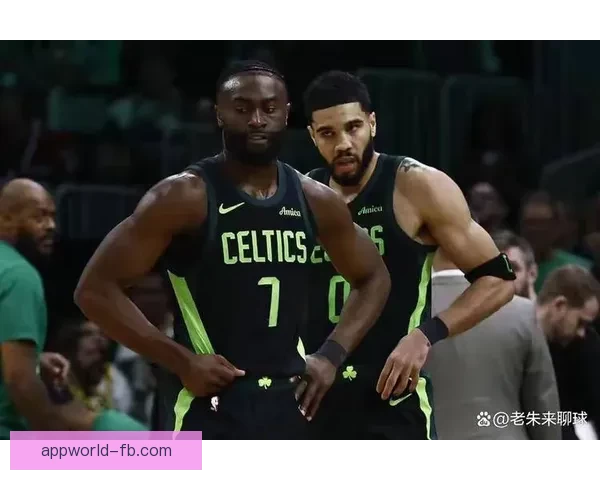 绿军双核布朗塔图姆对话曝光 定下全队沟通基调